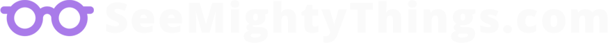 SeeMightyThings.com