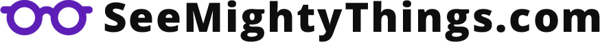 SeeMightyThings.com